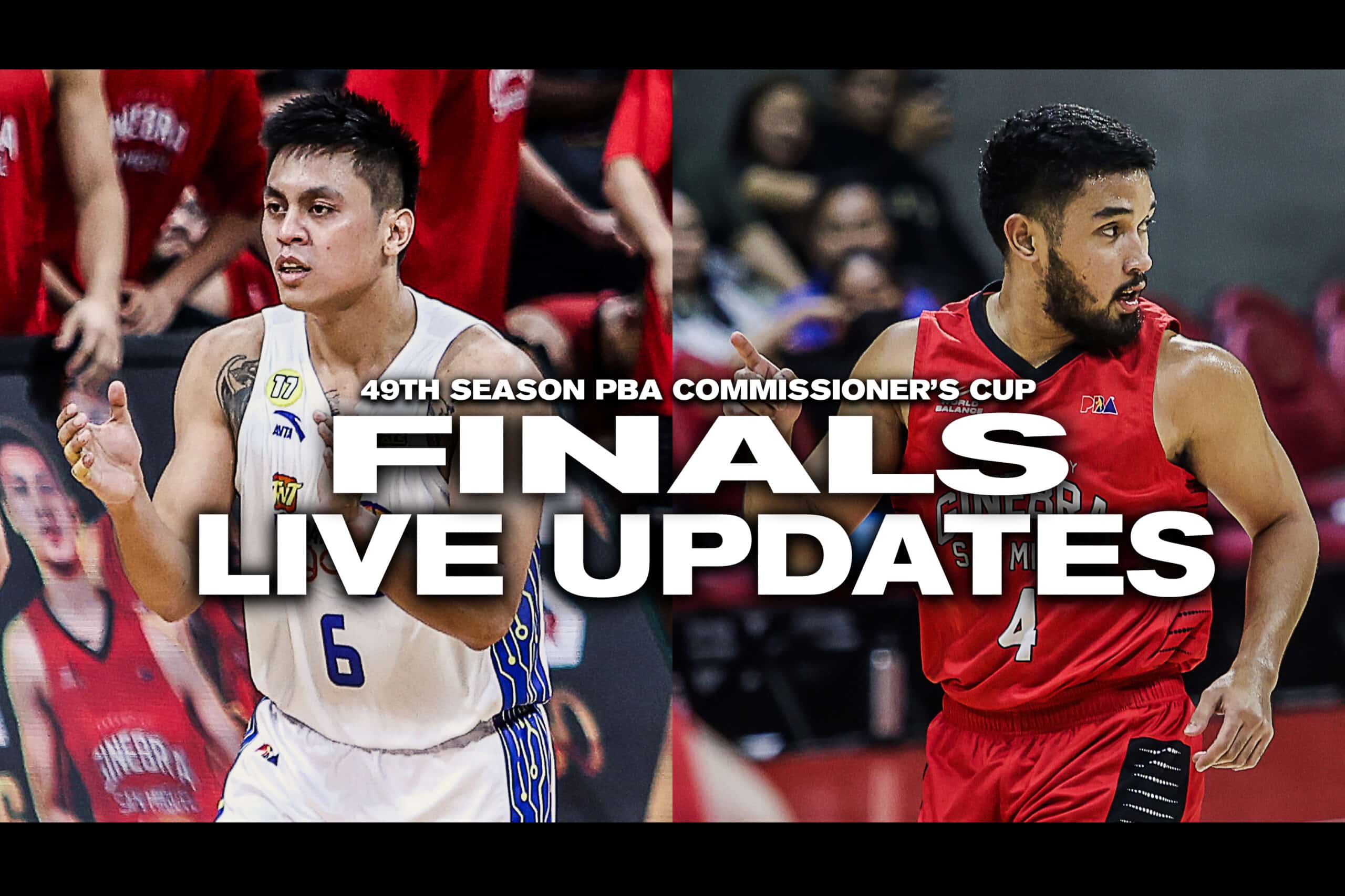 LIVE: PBA Commissioner’s Cup Finals – Ginebra vs TNT Game 4