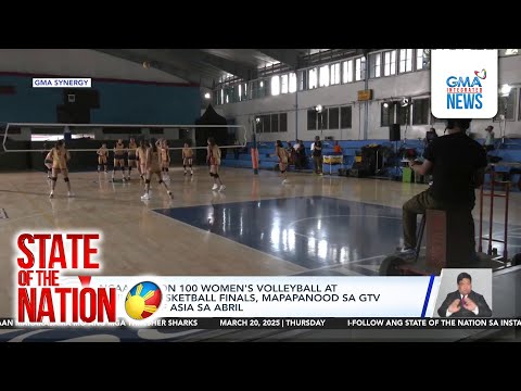 NCAA Season 100 women's volleyball at juniors' basketball finals, mapapanood sa GTV at Heart of Asia
